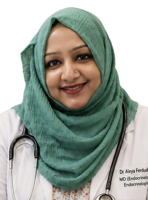 Dr. Aleya Ferdush Monni, Endocrinology